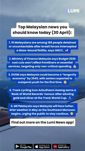 Top Malaysian news you should know today (30 April) | Lumi News