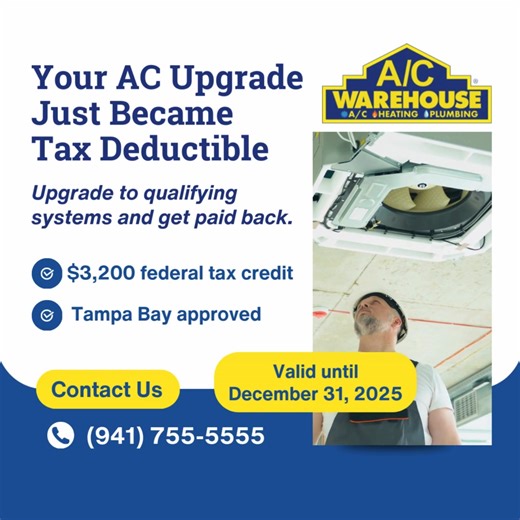 There’s still time to grab federal tax credits for your new HVAC system—but not much! Get up to $3,200 back for qualifying heat pumps or $600 for furnaces and ACs. We’ll guide you on eligible systems, handle installation, and provide everything you need for IRS Form 5695. Upgrade your comfort and your wallet—before this program disappears. | AC Warehouse