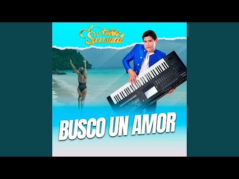 BUSCO UN AMOR