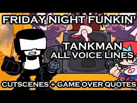 Friday Night Funkin' Tankman All Cutscenes/Voice Lines