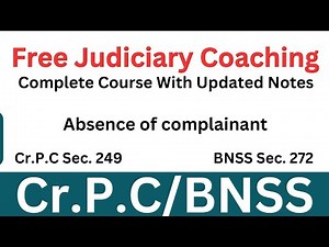 CRPC Section 249 / BNSS Section 272 | Absence of complainant | #bnss2023 #crpclectures