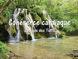 Cohérence cardiaque - Cascade des Tuffs