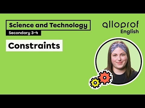 Constraints | Science and Technology | Alloprof