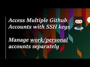 Manage Multiple Github Accounts with SSH keys