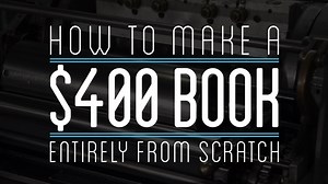 Cómo fabricar un libro desde cero (si tienes $400 dólares y 50 horas libres)