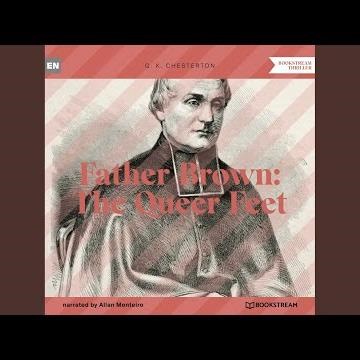 Chapter 13 - Father Brown: The Queer Feet