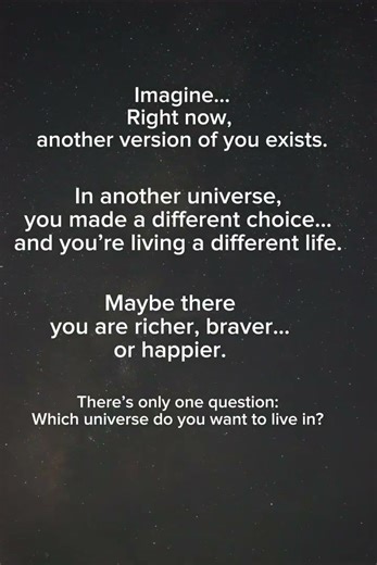 Somewhere There Is Another You… Living a Different Life