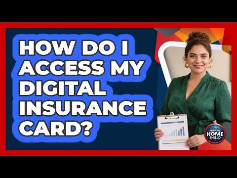 How Do I Access My Digital Insurance Card?