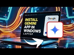 How to Download & Install Google Gemini AI App on Windows PC or Laptop (Step-by-Step Guide)