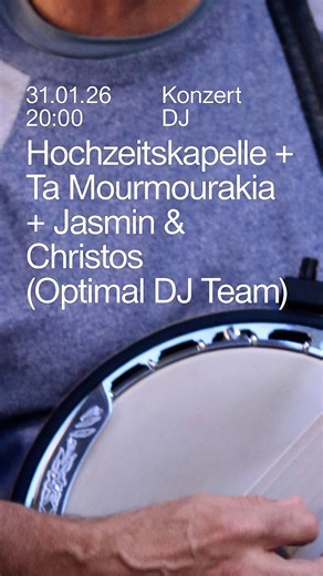 Import Export on Instagram: "Sa January 31st 2026 Hochzeitskapelle + Ta Mourmourakia + Jasmin & Christos (Optimal DJ Team) VVK 12, AK 15 https://tinyurl.com/hochta Folkloric, elegiac rumble jazz—that's how the members of Hochzeitskapelle describe their music. Founded on the occasion of a wedding in 2012, the five musicians come from very different stylistic backgrounds. With their favorite pieces found in Munich, New Orleans, and Trinidad, they do what music was probably originally created for: 