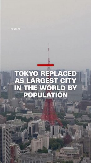 Tokyo replaced as largest city in the world by population