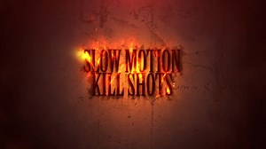 Slow Motion Kill Shots - Warning Graphic Content