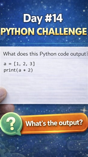 Codecraze on Instagram: "🚀 DAY 14 – PYTHON CHALLENGE 🐍 Posting one Python question every day to keep your brain sharp and your coding game strong 💪 🧠 Today’s Question: What will this Python code output? a = [1, 2, 3] print(a * 2) Looks simple? Think again 👀 This question tests your understanding of Python lists, operators, and how Python handles data duplication vs mathematical multiplication. 👇 Drop your answer in the comments before checking others! Let’s see who really understands Pytho