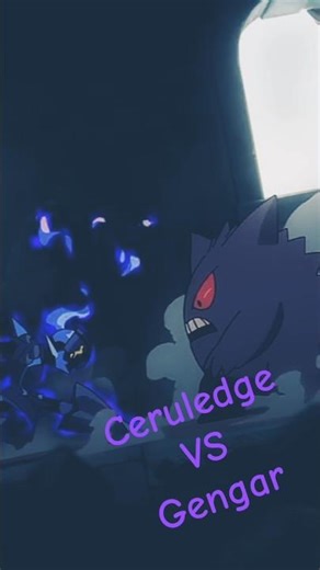 Ceruledge VS Gengar