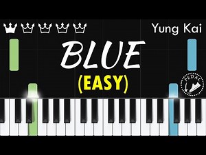 Yung Kai: Blue - Easy Piano Tutorial