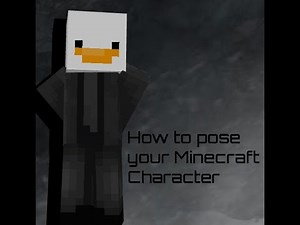 How To Pose Your Minecraft Character