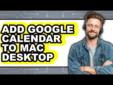 How to Add Google Calendar to Mac Desktop (full Guide)
