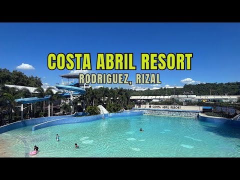 Costa Abril Resort - Rodiguez, Rizal, Philippines: Vlog #55 #neltv #nofilter