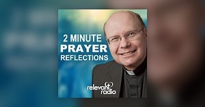 Father Kubicki - Prayer Reflections September 1, 2025 - Fr. Kubicki 2 Minute Prayer Reflections