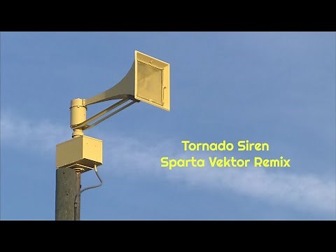 Tornado Siren Sparta Vektor Remix