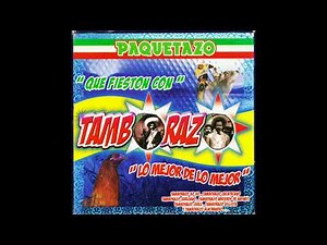Que Fieston Con Tamborazo (Disco Completo)