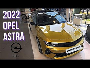 New OPEL ASTRA 2022 Full Review IN 4K #OPELASRTA2022