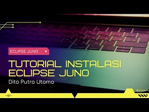 Cara Instal Eclipse Juno