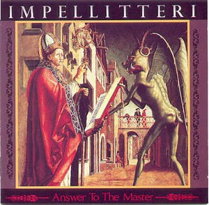 Impellitteri - Answer To The Master