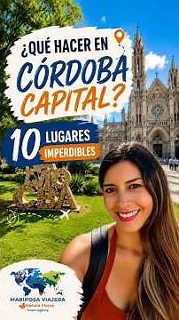 ¿Qué hacer en Córdoba Capital? | 10 lugares que no te podes perder!!