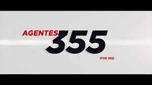 Agentes 355 || #ProximanenteEnCines #Ecuador || Enero 2022 | Venus Films Ecuador