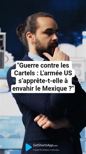 "Guerre contre les Cartels : L’armée US s’apprête-t-elle à envahir le Mexique ?"