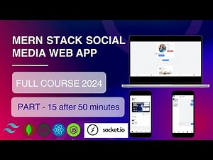 Part 15 (2) (After 55 minutes) (Mern Social Media Web app)