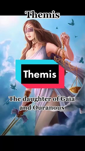 Themis: Titan Goddess of Justice in Greek Mythology