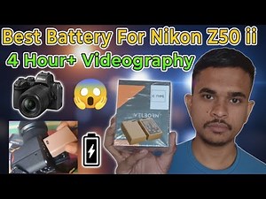 Cheap & Best Battery For Nikon Z50 Mark 2, Z30, Z50 | Videography Backup Test In Wedding | Welborn