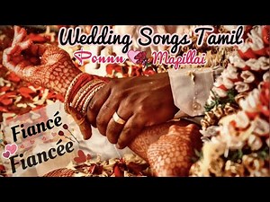 Tamil Wedding Songs Fiancé💞Fiancée ||HD audio NON-STOP mp3|| #Ponnu#Mappillai#Marriage😍🥳