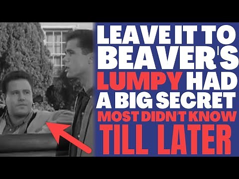 How LEAVE IT TO BEAVER'S "Lumpy" HAD A BIG SECRET that most didn't know till years later!