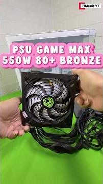 PSU GameMax 550W 80+ Bronze - Affordable But Not Cheap Gaming Power Supply!