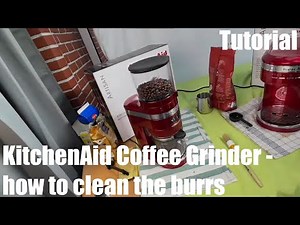 How to clean the burrs of your KitchenAid Coffee Grinder DIY
