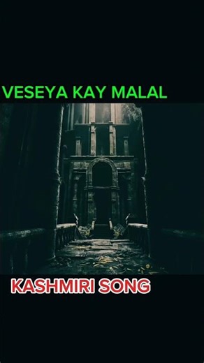 vesaeya kay malal 👀🥹😞||kashmiri song #whatsappstatus #sufismpoetry #shortsfeed #shortsvideo