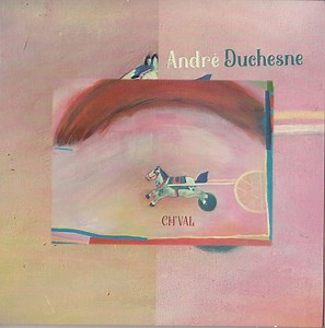 André Duchesne - Ch'val