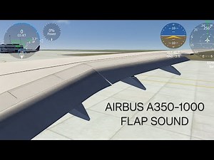 Airbus A350-1000 flap deploy sound | Aerofly FS Global