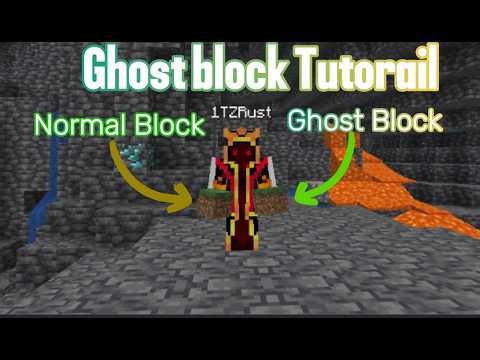 Ghost Block Tutorial