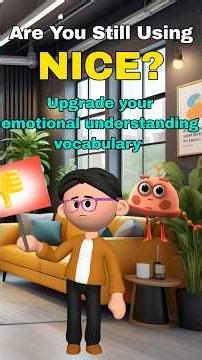 Stop Saying "Nice": Use These 5 Level Up Words | Learn English Vocabulary (A2 - C2 upgrade)