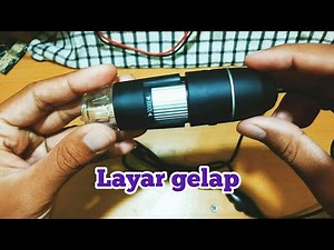 USB Microscope digital repair|Layar gelap