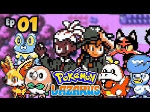 Pokemon Lazarus Part 1 : Let's start a new journey!😁