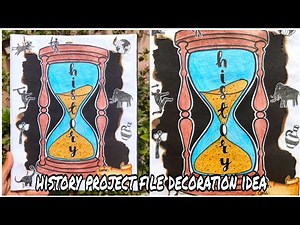 Easy History project file decoration idea. History practical file, notebook, scrapbook, decoration.