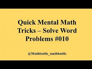 Quick Mental Math Tricks – Solve Word Problems #010
