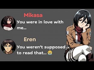 Mikasa Reads Eren’s Secret Journal… And Everything Changes 💔