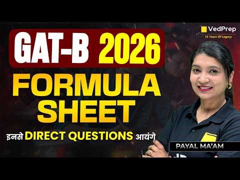 GAT-B 2026 🔥 Formula Sheet | Direct Questions from These Topics | VedPrep