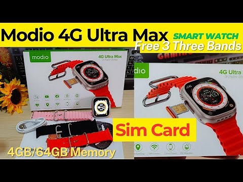 Model: Modio 4g Ultra Max | Sim Card | 4GB/64GB Memory | Smart Watch | Unboxing Review